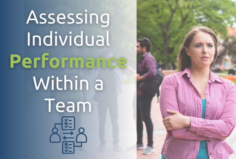 How to assess individual performance within a team